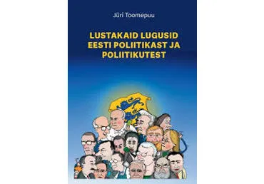 Raamat Lustakaid lugusid Eesti poliit-st