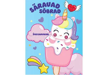 Raamat Säravad sõbrad. Ükssarvikud