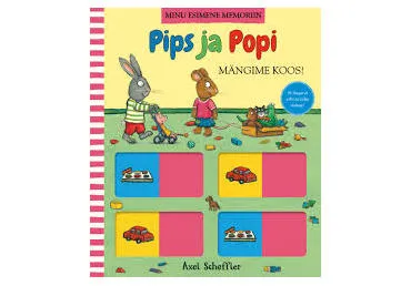 Raamat Pips ja Popi. Esimene memoriin