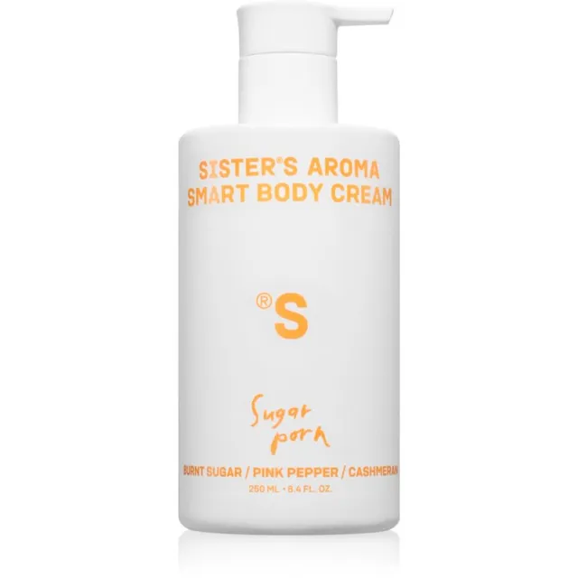 Sister's Aroma Smart Body Cream Sugar Porn Toitev kehakreem naistele 250 ml